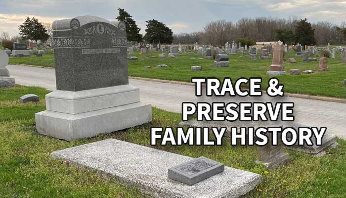 Large monument in cemetery with wording Trace and Preserve Family History